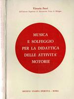 Musica e solfeggio per la didattica delle attività motorie