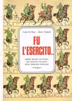 Fu l'esercito…