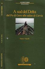 A sud del Delta, dal Po di Goro alle saline di Cervia