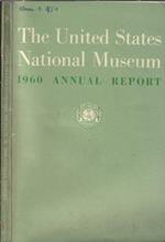 The United States National Museum 1960 annual report