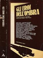 Gli eroi dell'ombra