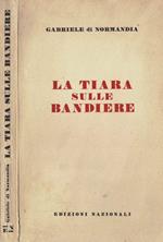 La tiara sulle bandiere