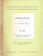 Quaderni di Sociologia dell'Educazione - 1966, n. 12. Introduzione al Cinema