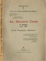Tra le vere glorie del Settecento Italiano. Ab.Giovanni Costa di Asiago (1737-1817)