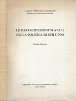 Le partecipazioni statali nella politica di sviluppo. Vol. II