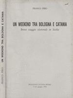 Un weekend tra Bologna e Catania