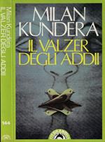 Il valzer degli addii