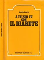 A tu per tu con il diabete