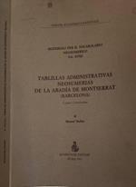 Tabillas Administrativas Neosumerias De La Abadía De Montserrat (Barcelona)