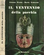 Il ventennio della pacchia