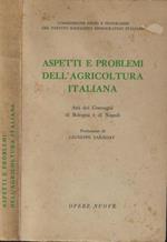 Aspetti e problemi dell'agricoltura italiana