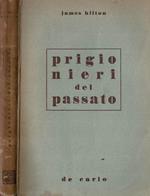 Prigionieri del passato