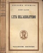 L' età dell' assolutismo