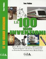 Le 100 grandi invenzioni