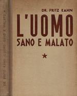 L' uomo sano e malato