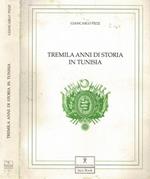 Tremila anni di storia in Tunisia