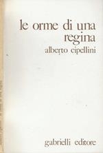 Le orme di una regina