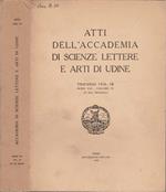 Atti dell'Accademia di Scienze Lettere e Arti di Udine