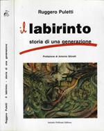 Il labirinto- storia di una generazione