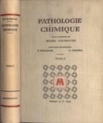 Pathologie Chimique tome II