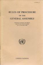 Rules of Procedure of the General Assembly (embodyng emendaments and additions adopted by the General Assembly up to 31 December 1984)