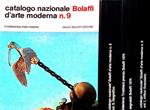 Catalogo Nazionale Bolaffi D'arte Moderna N.9