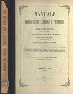 Manuale degli amministratori comunali e provinciali e delle opere pie Anno 55 - 1916