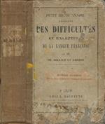 Petit dictionnaire raisonné des difficultés et exceptions de la langue française