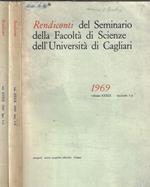 Rendiconti del Seminario della facoltà di Scienze dell'Università di Cagliari vol. XXXIX fascicolo 1-2, 3-4 1969