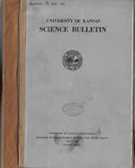 University of Kansas Science Bulletin Vol. XXXI Part. I, II