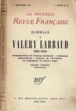 La Nouvelle Revue Francaise. Hommage à Valery Larbaud (1881 - 1956 ). Anno 1957, n. 57