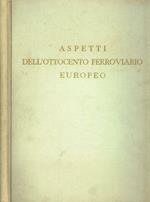 Aspetti dell'ottocento ferroviario europeo