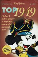 Top 1949. I primi 3 mitici numeri di Topolino con storia, aneddoti, note