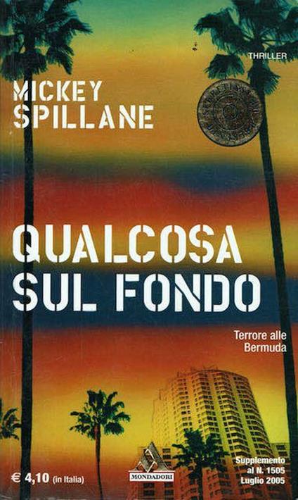 Qualcosa sul fondo - Mickey Spillane - copertina