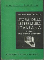 Storia della letteratura italiana vol.I dalle origini al quattrocento