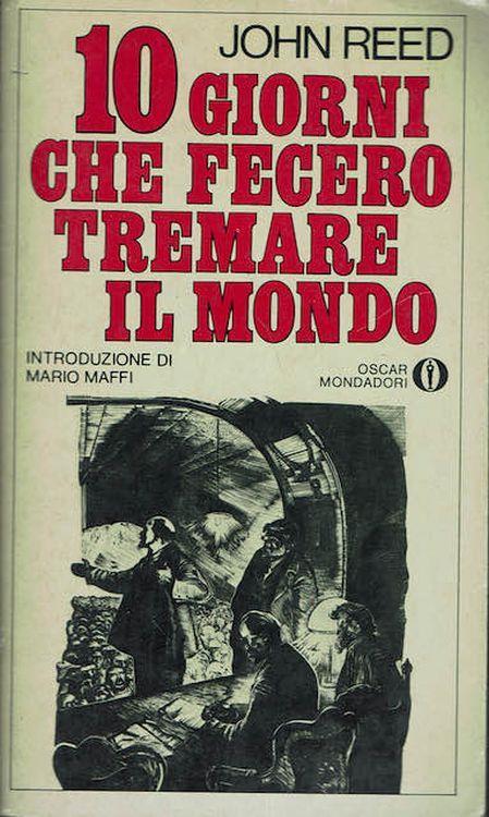 10 giorni che fecero tremare il mondo - John Reed - copertina