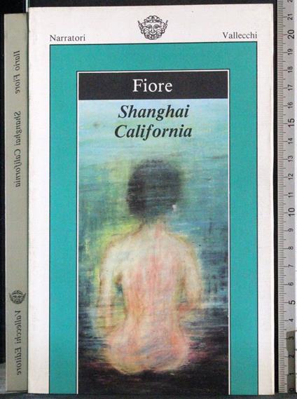 Shanghai California - Ilario Fiore - copertina