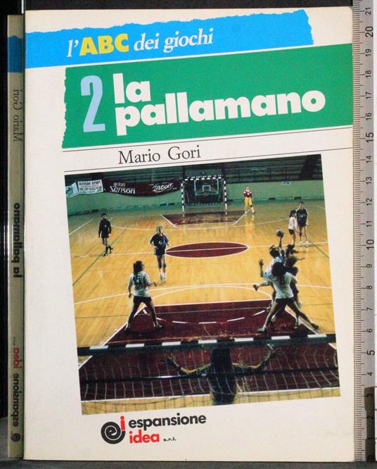 L' l' ABC dei giochi Vol 2. La Pallamano - Mario Goisis - copertina