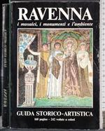 Ravenna. Guida storico-artistica