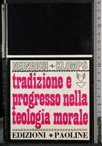 Tradizione e progresso nella teologia morale