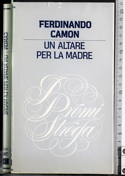 Un altare per la madre - Ferdinando Camon - copertina