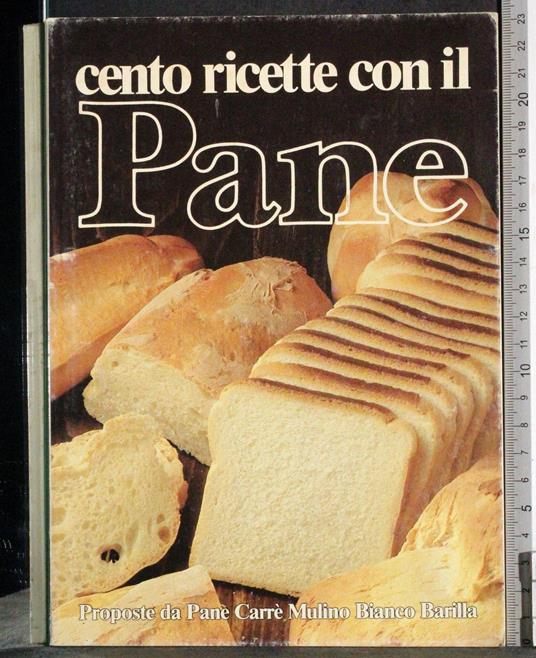 Cento ricette con il Pane - copertina