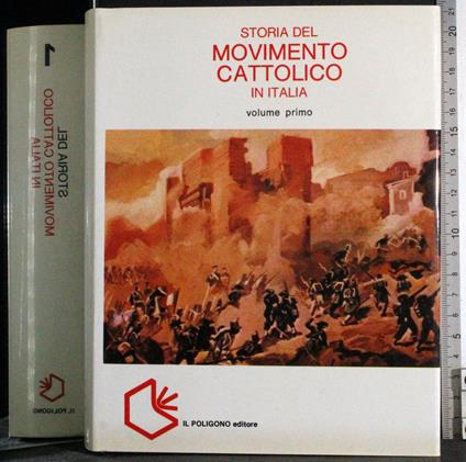 Storia del Movimento Cattolico in Italia. Vol 1 - copertina