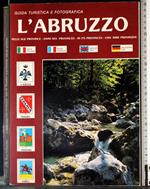 Guida turistica e fotografica. L'Abruzzo