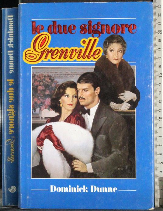 Le due signore Grenville - Dominick Dunne - copertina