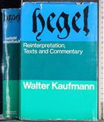 Hegel. Reinterpretation, text and commentary