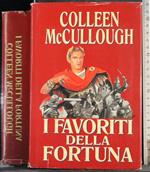 I favoriti della fortuna