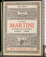Il museo Martini di storia dell'enologia
