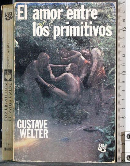 El amor entre los primitivos - Gustave Welter - copertina