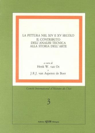 PITTURA NEL XIV E XV SECOLO. Il contributo dell'analisi tecnica alla storia dell'arte - copertina